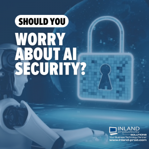 Should you worry about AI security?
