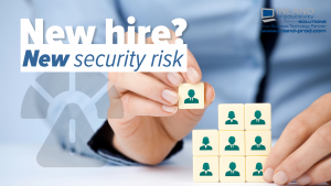 New Employee, New Cybersecurity Risk?